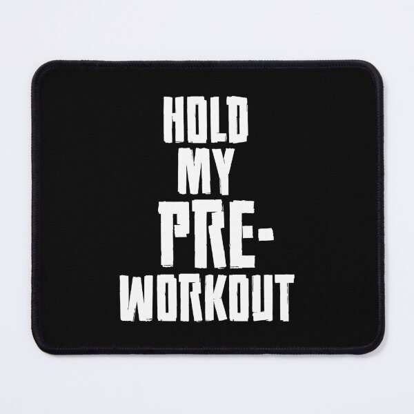Item preview, Hold My Pre-Workout designed and sold by Printend _.