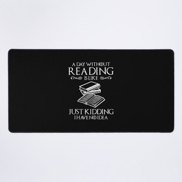 Item preview, A Day Without Reading Is Like Book Lover Book Nerd Librarian designed and sold by EverettLacy.
