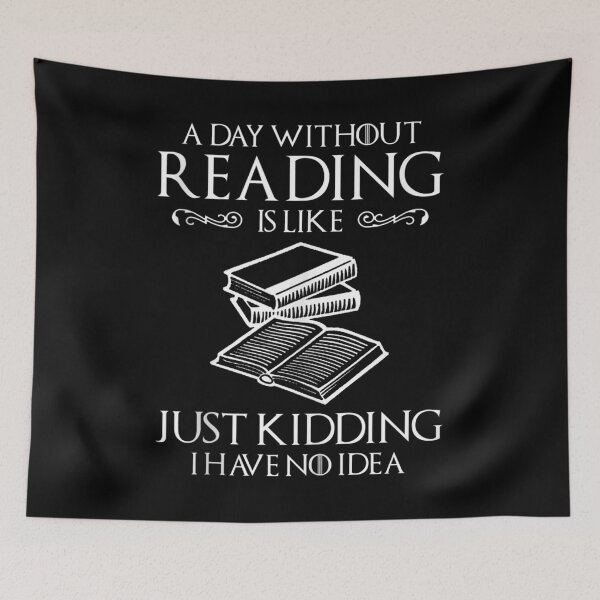 Item preview, A Day Without Reading Is Like Book Lover Book Nerd Librarian designed and sold by EverettLacy.