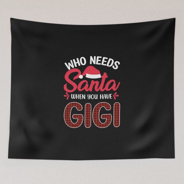 Item preview, Who needs santa when you have gigi designed and sold by MollinS7.