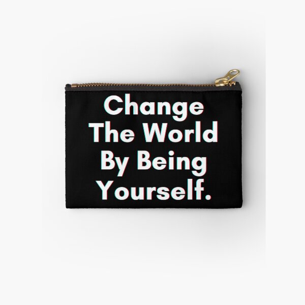 Item preview, Change The World By Being Yourself . designed and sold by PostiveText.