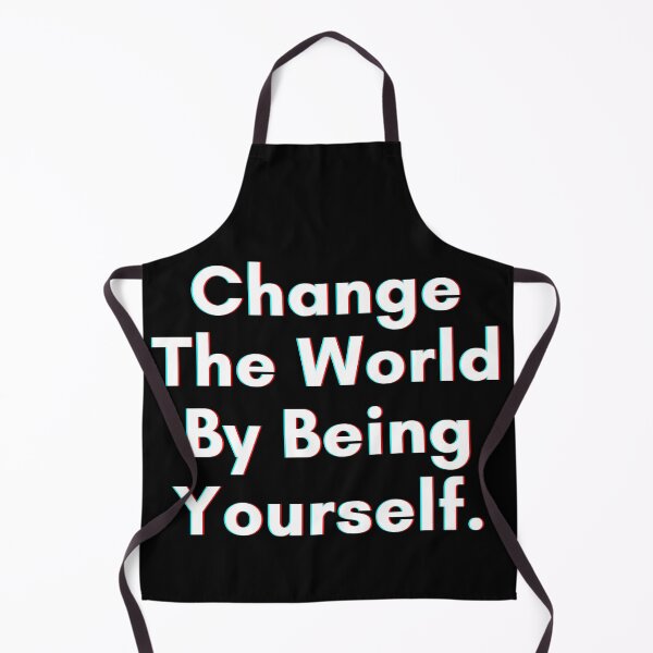 Item preview, Change The World By Being Yourself . designed and sold by PostiveText.