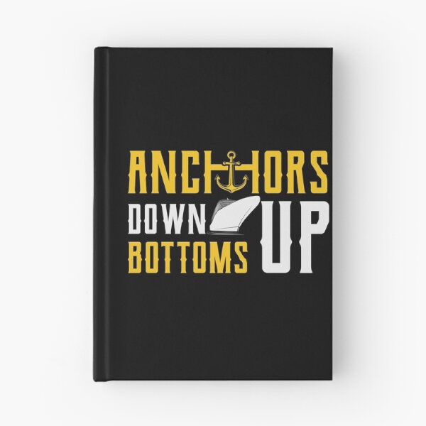 Item preview, Anchor Down Bottoms Up - Anchor Design For Sailing Lovers Gift Idea designed and sold by Prince - Bestseller ★★★★★.