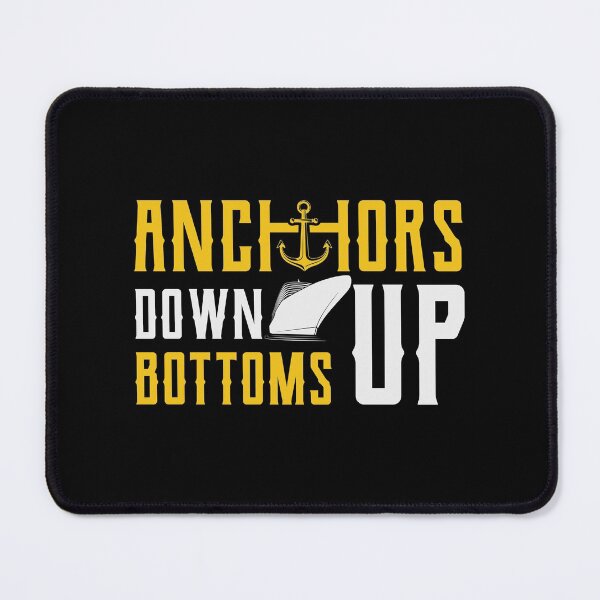 Item preview, Anchor Down Bottoms Up - Anchor Design For Sailing Lovers Gift Idea designed and sold by Prince - Bestseller ★★★★★.