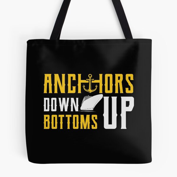 Item preview, Anchor Down Bottoms Up - Anchor Design For Sailing Lovers Gift Idea designed and sold by Prince - Bestseller ★★★★★.