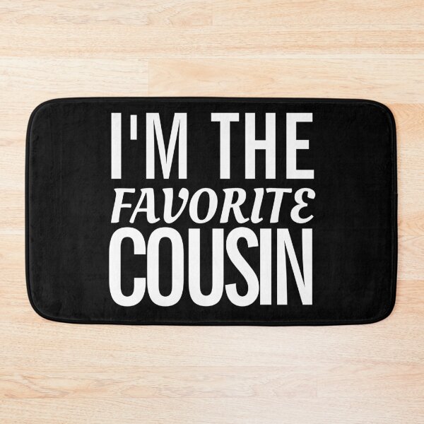 Item preview,  I'm The Favorite Cousin designed and sold by takfa2.