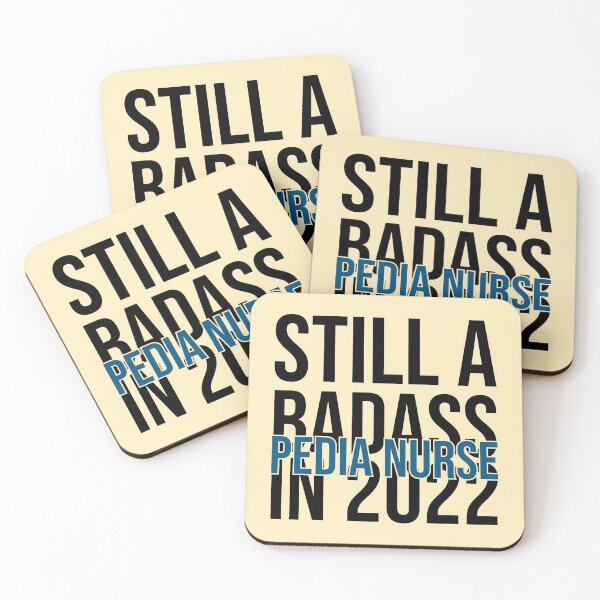 Item preview, Still A Badass In 2022 For Pedia Nurse - New Year Pedia Nurse Pediatric designed and sold by Preents.