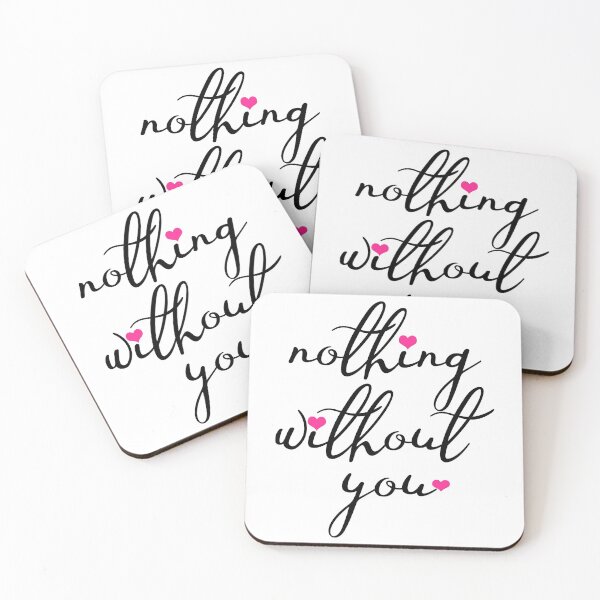 Item preview, Nothing without you,romantic quotes-valentines day 2022 designed and sold by Hartics.