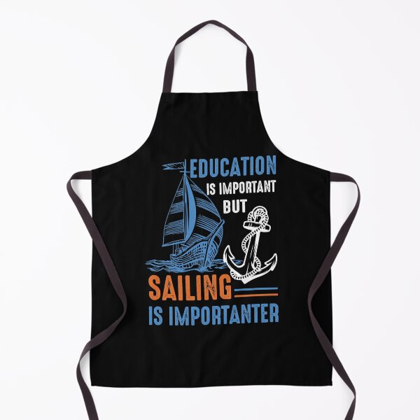 Item preview, Education Is Important But Sailing Is Importanter - Cool Design For Sailing Lovers Gift Idea designed and sold by Prince - Bestseller ★★★★★.