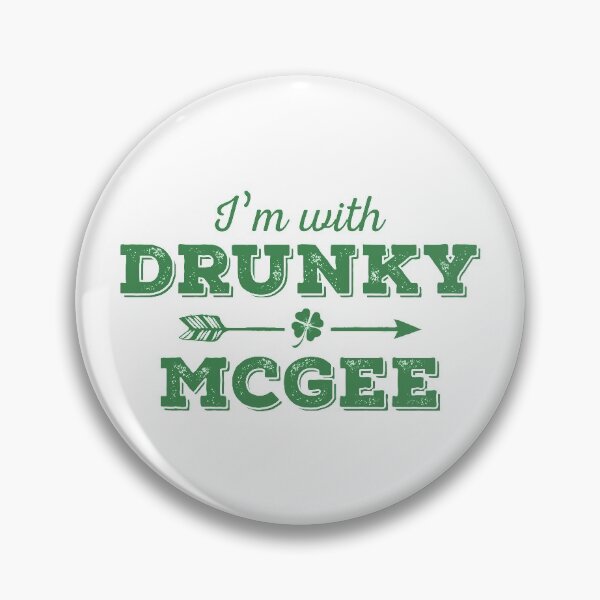 Item preview, I'm with Drunky Irish McGee designed and sold by wingstar.