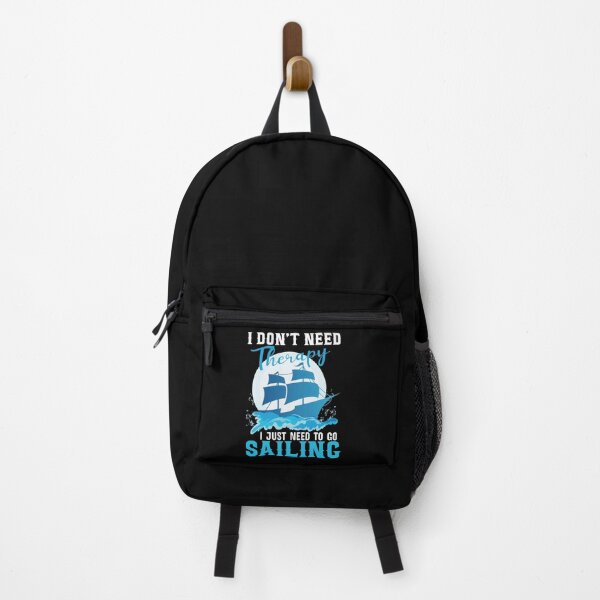 Item preview, I Don't Need Therapy I Just Need to Go Sailing - Cool Design For Sailing Lovers Gift Idea designed and sold by Prince - Bestseller ★★★★★.