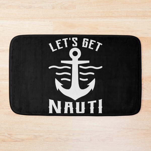 Item preview, Let's Get Nauti Good Day To Sail - Anchor Design For Sailing Lovers Gift Idea designed and sold by Prince - Bestseller ★★★★★.