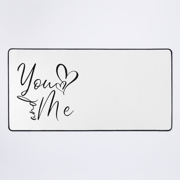 Item preview, You & Me-valentine quotes,valentines day 2022 designed and sold by Hartics.