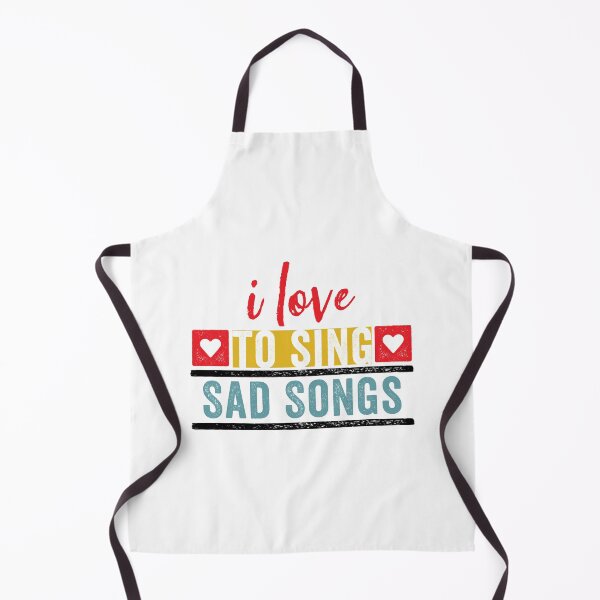 Item preview, I Love to Sing Sad Songs for Singers designed and sold by wingstar.