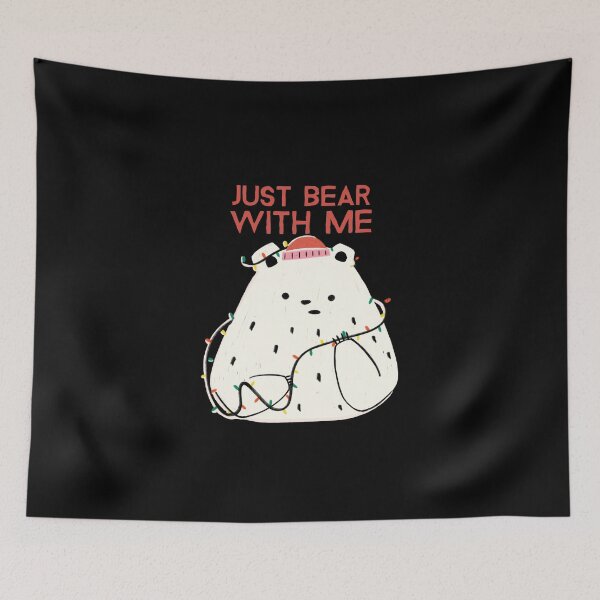 Item preview, Just bear with me designed and sold by FancifulDesign.