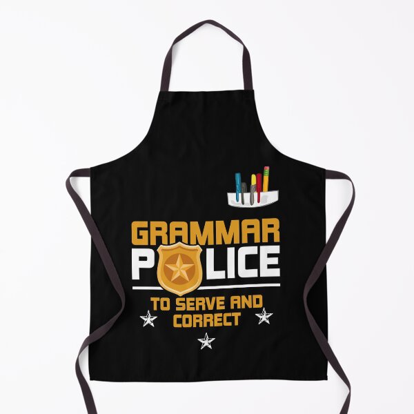 Item preview, Grammar Police To Serve Correct Funny English Teacher designed and sold by Dressed For  Duty.
