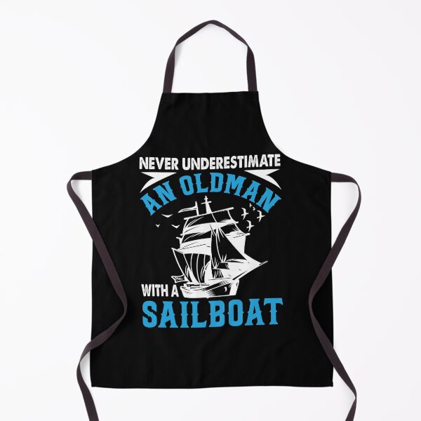 Item preview, Never Underestimate an Old Man with A Sailboat Good Day To Sail Funny Sea Lovers - Cool Design For Sailing Lovers Gift Idea designed and sold by Prince - Bestseller ★★★★★.