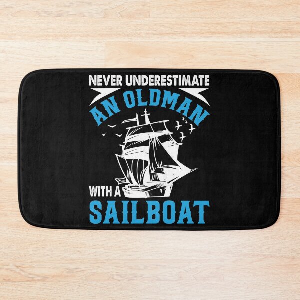 Item preview, Never Underestimate an Old Man with A Sailboat Good Day To Sail Funny Sea Lovers - Cool Design For Sailing Lovers Gift Idea designed and sold by Prince - Bestseller ★★★★★.