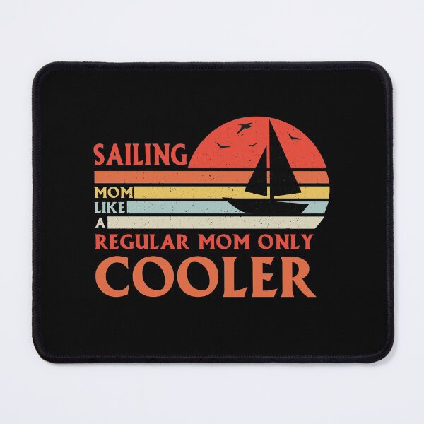 Item preview, Sailing Mom Like A Regular Mom Only Cooler Good Day To Sail - Retro Vintage Distressed Sunset Design For Sailing Lovers Gift Idea designed and sold by Prince - Bestseller ★★★★★.