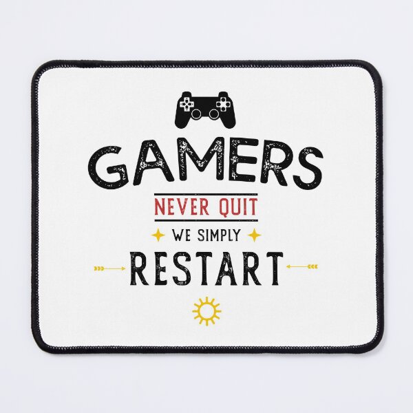 Item preview, Gamers Never Quit We Simply Restart designed and sold by wingstar.