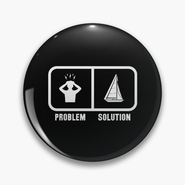 Item preview, Problem Solution Good Day To Sail Funny Sea Lovers - Cool Design For Sailing Lovers Gift Idea designed and sold by Prince - Bestseller ★★★★★.