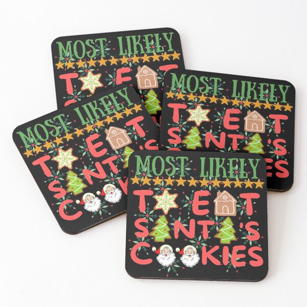 Item preview, Most Likely To Eat Santa's Cookies - Funny Christmas, Matching Christmas, Holiday Shirt Christmas Shirt designed and sold by Vibing-Right.
