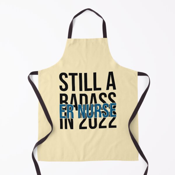 Item preview, Still A Badass In 2022 For ER Nurse - New Year Emergency Nurse designed and sold by Preents.