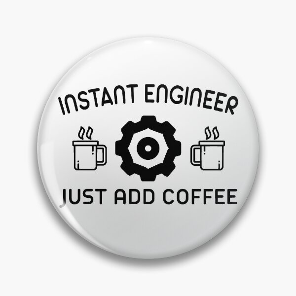 Item preview, Instant Engineer Just Add Coffee designed and sold by wingstar.