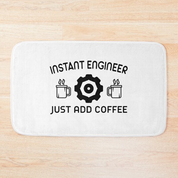 Item preview, Instant Engineer Just Add Coffee designed and sold by wingstar.