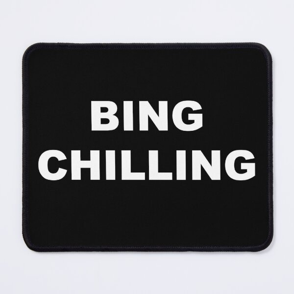 Item preview, Bing Chilling designed and sold by OnlyTheBest4U.