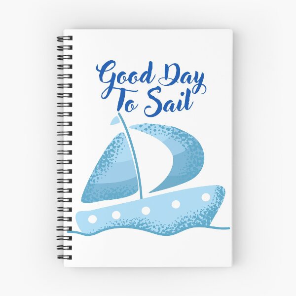 Item preview, Good Day To Sail designed and sold by PiDesignn.