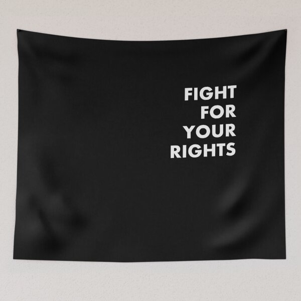 Item preview, Fight For Your Rights designed and sold by Lovecracy.