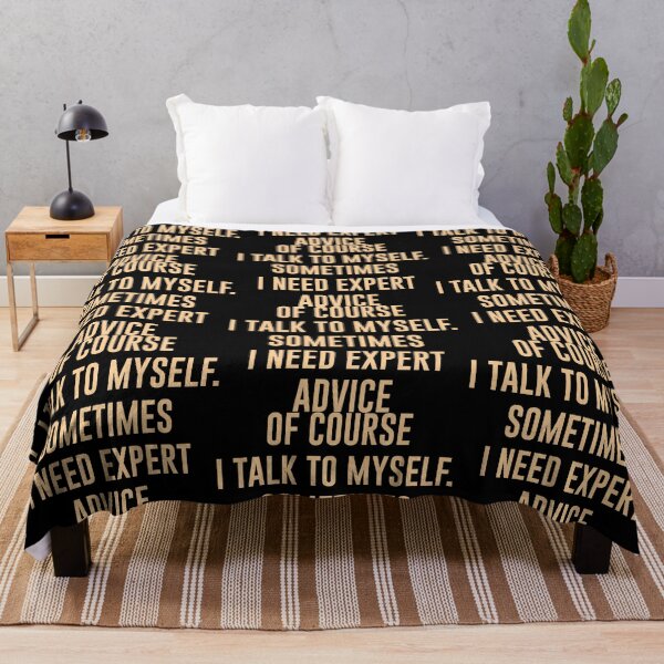 Item preview, OF COURSE I TALK TO MYSELF. SOMETIMES I NEED EXPERT ADVICE ,Funny Sarcastic Shirts, Funny Quotes Shirt, Funny Graphic Tees designed and sold by Aymanclothings.
