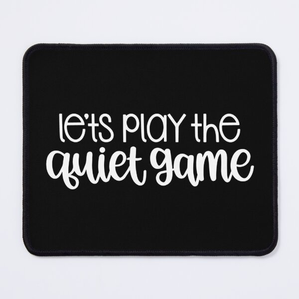 Item preview, Let's play the quiet game designed and sold by pnkpopcorn.