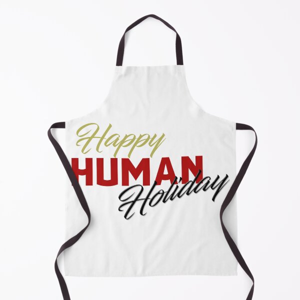 Item preview, Happy human holiday designed and sold by Bertoni-Lee.