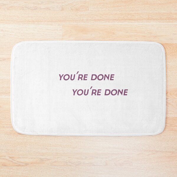 Item preview, YOU'RE DONE MEME designed and sold by Eleanorramroka.
