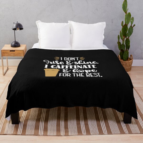 Item preview, I don't rise and shine I caffeinate and hope for the best designed and sold by pnkpopcorn.