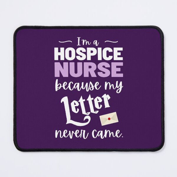 Item preview, I'm a hospice nurse because my Letter never came designed and sold by KlaraMacinka.