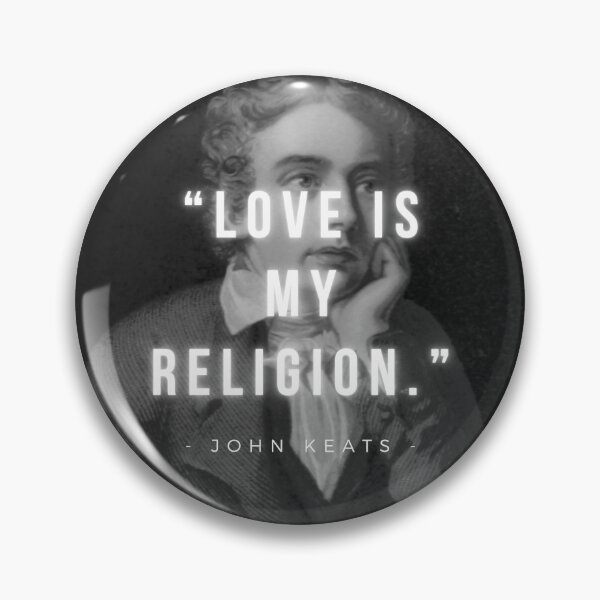 Item preview, Love is my religion | John Keats designed and sold by iwaya-bazaar.