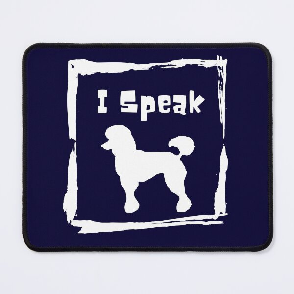 Item preview, I Speak Poodle designed and sold by artistoutfitter.