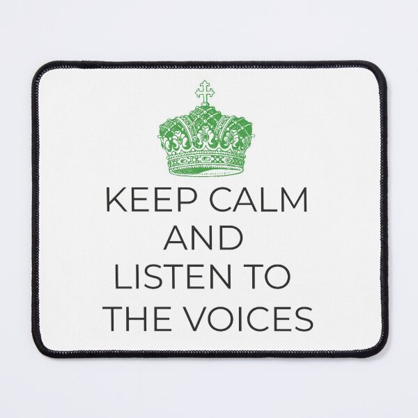 Item preview, Keep Calm and Listen to the Voices - tee shirt designed and sold by hardscuffle.