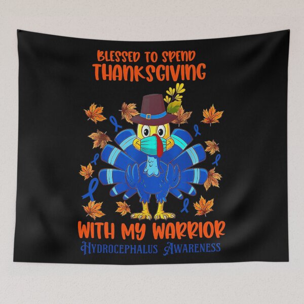 Item preview, Blessed to spend thanksgiving with my warrior hydrocephalus Awareness  - hydrocephalus awareness month  designed and sold by Designs Of all kinds.