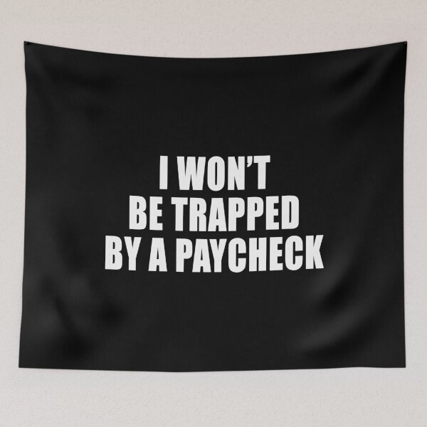 Item preview, I Won't Be Trapped By A Paycheck Freedom Anti Segregation Patriotic Vaccine Mandate designed and sold by Jason Gilbert.