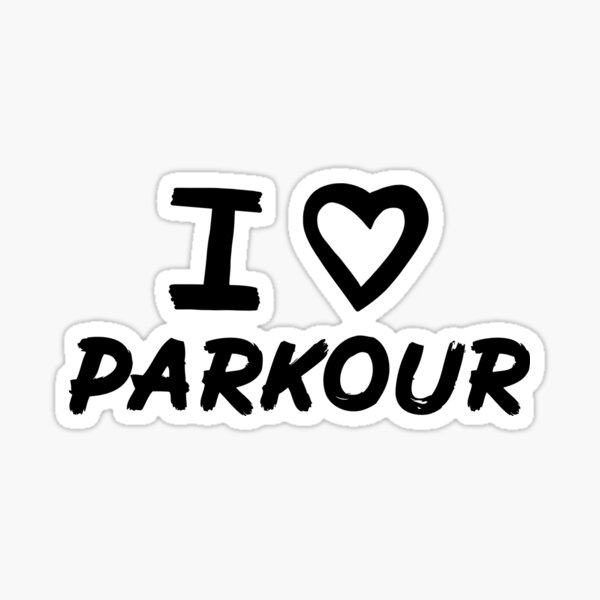 Item preview, I Love Parkour for Parkour Fans  designed and sold by Mochi-Merch.