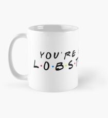 YOU'RE MY LOBSTER Mug