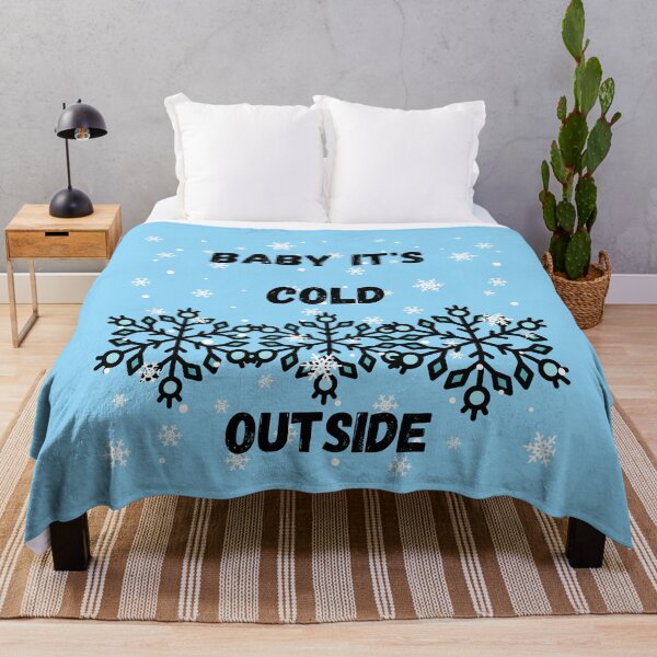 Item preview, BABY IT'S COLD OUTSIDE designed and sold by DoloresAlaire.