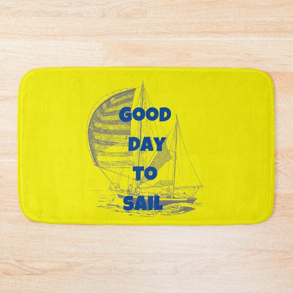 Item preview, Good Day To Sail designed and sold by Perfect For You.