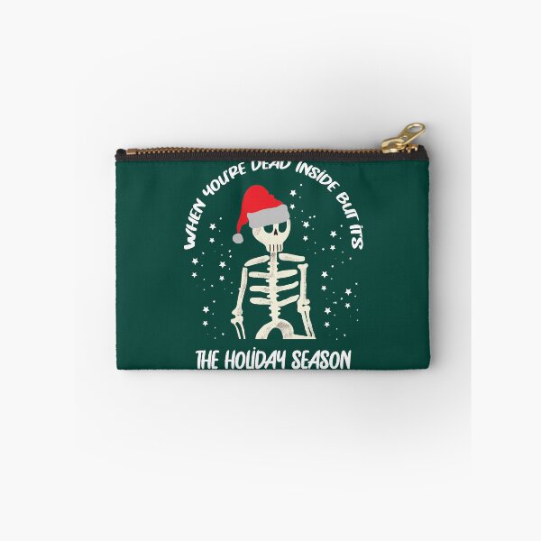 Item preview, When you're dead inside but it's the holiday season designed and sold by Beinfashion.