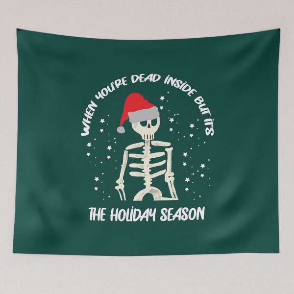 Item preview, When you're dead inside but it's the holiday season designed and sold by Beinfashion.