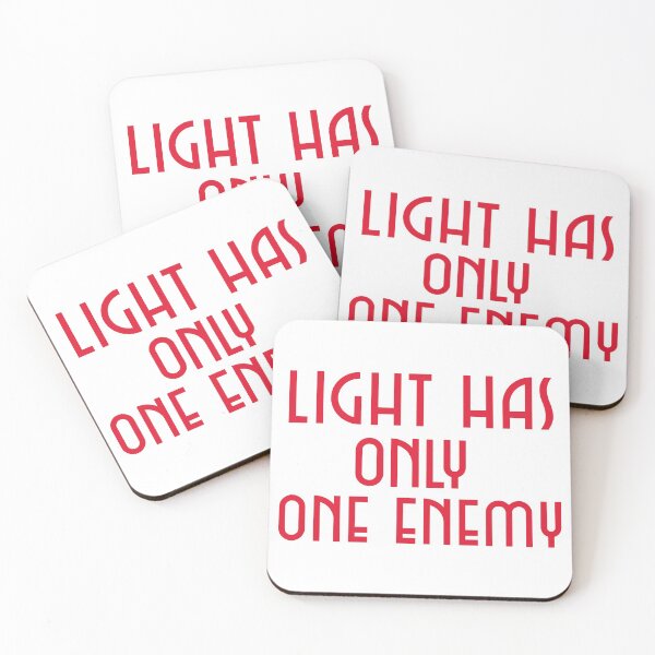 Item preview, LIGHT HAS ONLY ONE ENEMY designed and sold by Ethos Bubbles.